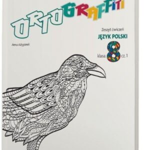 Ortograffiti SP 8 Język Polski. Zeszyt ćwiczeń 1