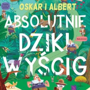 Oskar i Albert. Absolutnie dziki wyścig