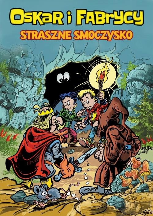 Oskar i Fabrycy. Tom 1. Straszne smoczysko