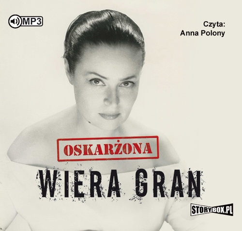 Oskarżona Wiera Gran (Audiobook)