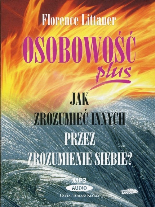 Osobowość plus (Audiobook). Jak zrozumieć innych przez zrozumienie siebie