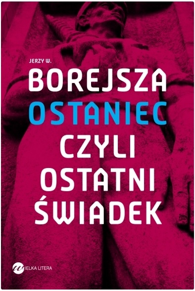 Ostaniec, czyli ostatni świadek