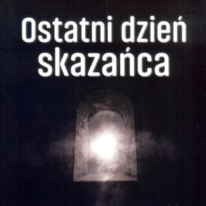 Ostatni dzień skazańca