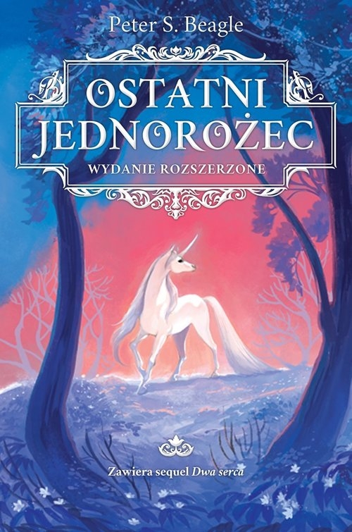 Ostatni jednorożec / Nowa Baśń