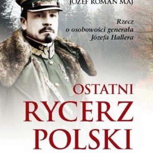 Ostatni rycerz Polski