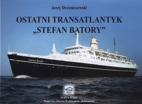 Ostatni transatlantyk Stefan Batory wyd II