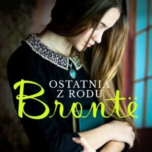 OSTATNIA Z RODU BRONTE