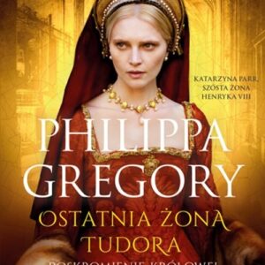 Ostatnia żona Tudora