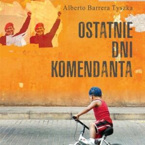 Ostatnie dni komendanta