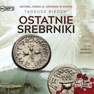 Ostatnie srebrniki (Audiobook)