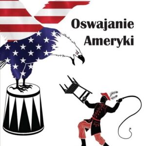 Oswajanie Ameryki