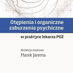 Otępienia i organiczne zaburzenia psychiczne