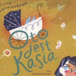 Oto jest Kasia (Audiobook)