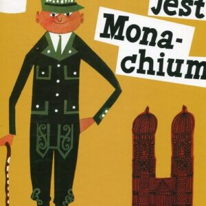 Oto jest Monachium