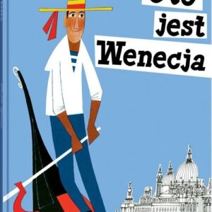 Oto jest Wenecja