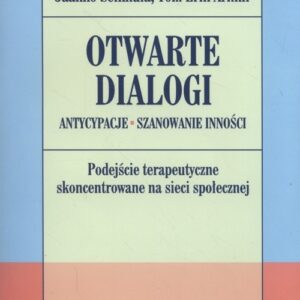 Otwarte dialogi. Antycypacje Szanowanie Inności