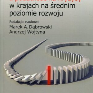 Otwartość gospodarki a podatność na kryzysy w krajach na średnim poziomie rozwoju