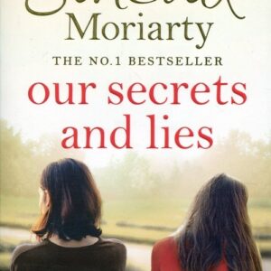 Our Secrets and Lies