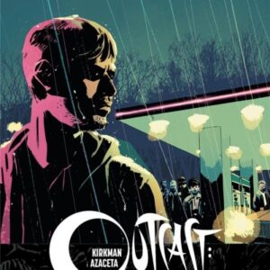 Outcast: Opętanie T.2 Bezkresne, nieprzebyte...