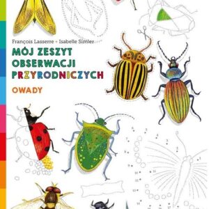 Owady Mój zeszyt obserwacji przyrodniczych AMD