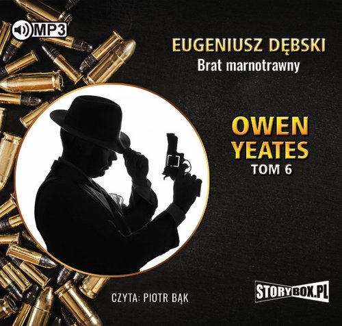 Owen Yeates tom 6 Brat marnotrawny (Audiobook)