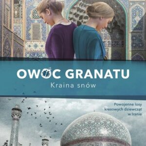 Owoc granatu Kraina snów