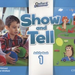Oxford Show and Tell 1 Activity Book