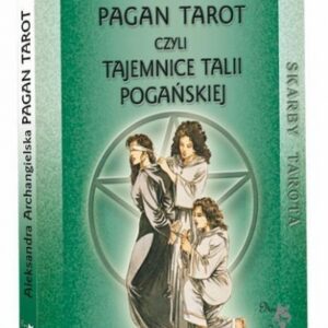 Pagan Tarot, czyli tajemnice talii Pogańskiej