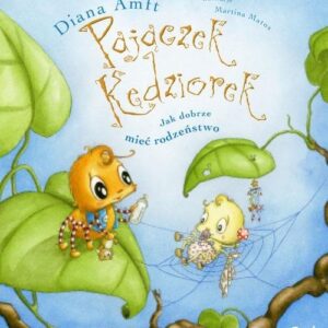Pajączek Kędziorek. Jak dobrze mieć rodzeństwo