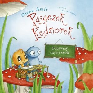 Pajączek Kędziorek Pobawmy się w szkołę