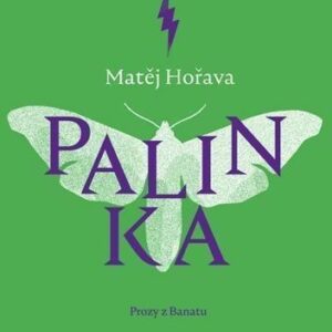 Palinka. Prozy z Banatu
