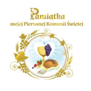 Pamiątka mojej Pierwszej Komunii Świętej  wersja 1