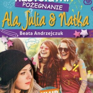 Pamiętnik nastolatki 14 Pożegnanie