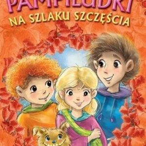 Pampiludki na szlaku szczęścia
