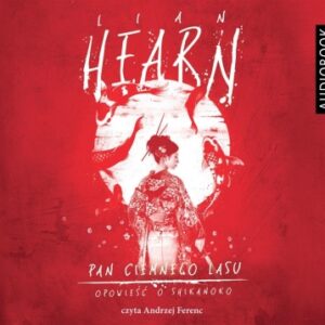 Pan ciemnego lasu (audiobook)