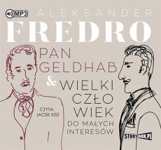 PAN GELDHAB WIELKI CZŁOWIEK DO MAŁYCH INTERESÓW