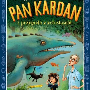 Pan Kardan i przygoda z vetustasem