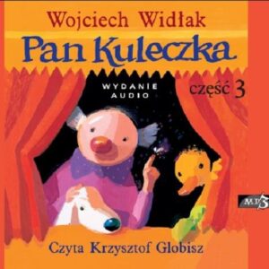 Pan Kuleczka część 3 (Audiobook)