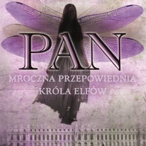 Pan Mroczna przepowiednia króla elfów