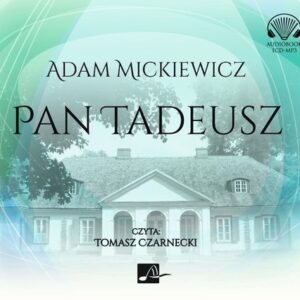 Pan Tadeusz (Audiobook)