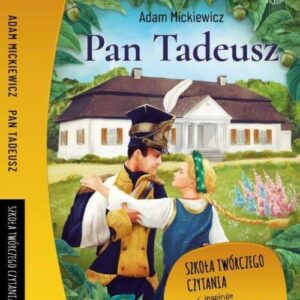 Pan Tadeusz. Lektura z opracowaniem