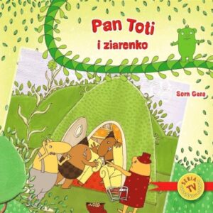 Pan Toti i ziarenko