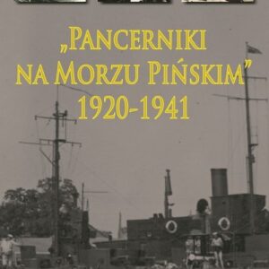 Pancerniki na Morzu Pińskim 1920-1941