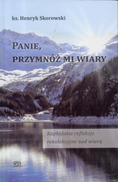 Panie, przymnóż mi wiary