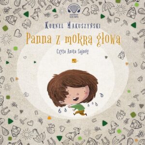 Panna z mokrą głową (Audiobook)