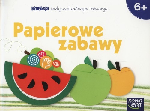 Papierowe zabawy 6+ Kolekcja indywidualnego rozwoju. Przedszkole