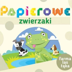 Papierowe zwierzaki Farma las łąka