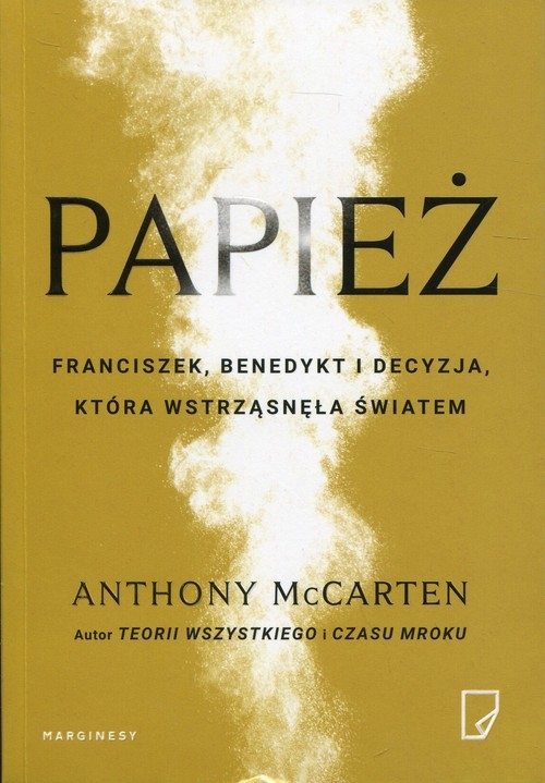 Papież. Franciszek, Benedykt i decyzja, która wstrząsnęła światem