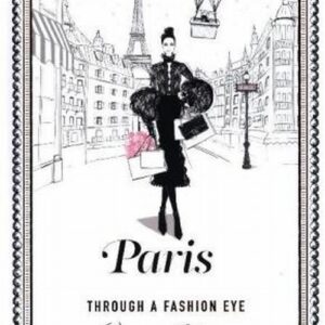 Paris. Through a Fashion Eye