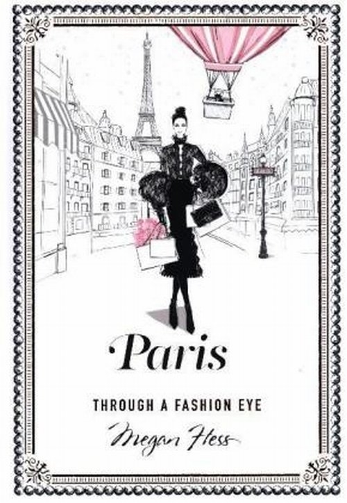 Paris. Through a Fashion Eye